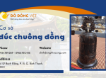 Cơ sở đúc chuông đồng theo yêu cầu, chất lượng nhất hiện nay