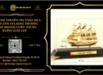 MÔ HÌNH THUYỀN BUỒM MẠ VÀNG QUÀ TẶNG ĐỘC ĐÁO VÀ Ý NGHĨA