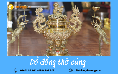 Địa chỉ nhận đúc đồ đồng thờ cúng theo yêu cầu, giá tốt tại HCM